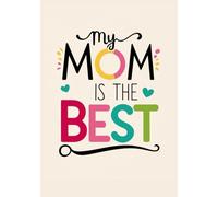 My Mom is the best, Personalized Squared Grid Notebook, 100-sheet, 200 pages, format A5, glossy cover, Mother's Day: Cute and Practical Gift for Your Amazing Mom
