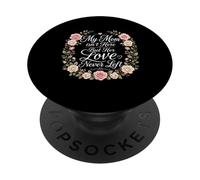 My Mom Isn't Here But Her Love Never Left Mother’s Day PopSockets Adhesive PopGrip