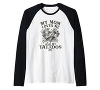 My Mom Loves Me and My Tattoos Vintage Raglan Baseball Tee