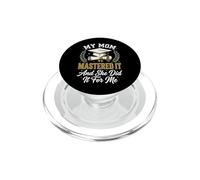 My Mom Mastered It And She Did It For Me PopSockets PopGrip for MagSafe