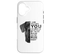 My Mom Said I am a Baby Great Dane Dog Mommy Mother's Day Case for iPhone 16