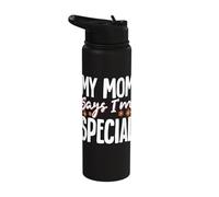My Mom Says I'm Special Stainless Steel Insulated Water Bottle