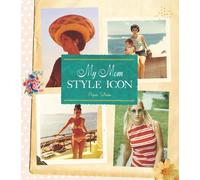 My Mom, The Style Icon