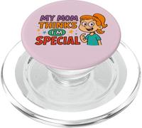 My Mom Thinks I'm Special PopSockets PopGrip for MagSafe
