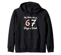 My Mom Works Seven Days a W unny 67 Six Seven Meme Moms Zip Hoodie