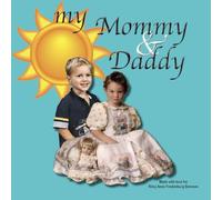 My Mommy & Daddy (My Mommy & Daddy series)