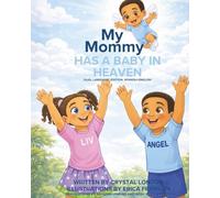 My Mommy has a Baby in Heaven: Dual Language Edition English-Spanish