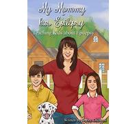 My Mommy Has Epilepsy