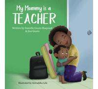 My Mommy is a Teacher