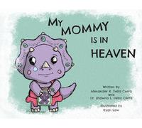 My Mommy is in Heaven