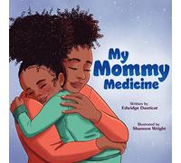 My Mommy Medicine