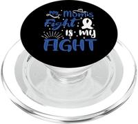 My Mom's Fight Is My Fight | Colon Cancer Awareness PopSockets PopGrip for MagSafe