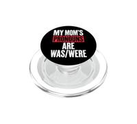 My Mom's Pronouns Are Was/Were PopSockets PopGrip for MagSafe