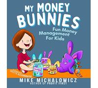 My Money Bunnies: Fun Money Management For Kids