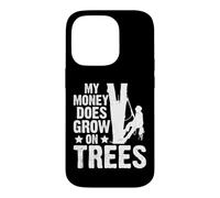 My Money Does Grow On Trees Funny Arborist Logger Lumberjack Case for iPhone 14 Pro
