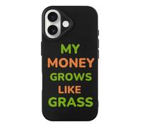 My Money Grows Like Grass Funny Case Compatible with iPhone 17 17 Air 17 Pro 17 Pro Max Protective Phone Cover