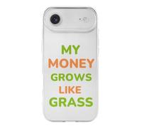 My Money Grows Like Grass Funny Case Compatible with iPhone 17 17 Air 17 Pro 17 Pro Max Protective Phone Cover