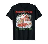 My Money Grows on Christmas Trees T-Shirt