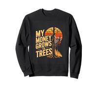 My Money Grows On Trees Arborist Tree Climber Sweatshirt