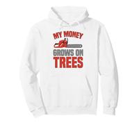 My Money Grows On Trees Funny Arborist Tree Worker Graphic Pullover Hoodie