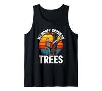My Money Grows On Trees Lumberjack Arborist Logger Tank Top