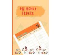 My Money Ledger: Cute Kids Savings Tracker and Budget Planner | Easy Allowance, Expenses, and Financial habits Log Book