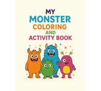 My monster coloring and activity book