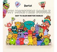 My Monster Doodles Easy To Color Monster doodles: Fun and Silly Monsters for Kids Ages 4-8 | Adorable Doodle Creatures to Color and Enjoy