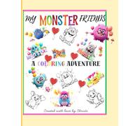 My Monster Friends- A coloring Adventure for Kids: A coloring Adventure for Kids