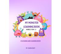 My monster learning book: 123 Coloring and learning book (Little bright learners)