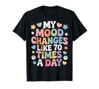 My Mood Changes Like 70 Times A Day Attitude - T-Shirt