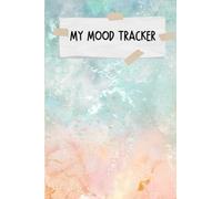 MY MOOD JOURNAL: TRACKER