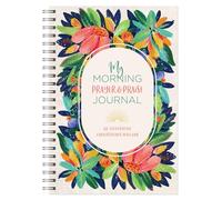 My Morning Prayer & Praise Journal: 180 Encouraging Conversations with God (My Prayer Journal)
