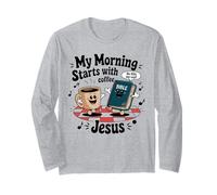 My Morning Starts with Coffee Jesus Tshirt Bible Christian Long Sleeve T-Shirt