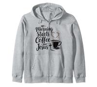 My Morning Starts with Coffee Jesus Tshirt Bible Christian Zip Hoodie