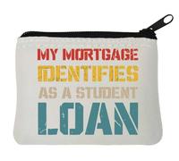 My Mortgage Identifies As A Student Loan Faded Graphic Neoprene Coin Purse Pouch 10x11cm White