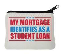 My Mortgage Identifies As A Student Loan Red and Blue Neoprene Coin Purse Pouch 10x11cm White