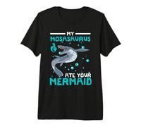 My Mosasaurus Ate Your Mermaid Paleontologist Dinosaur Premium T-Shirt