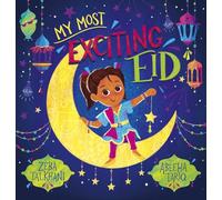 My Most Exciting Eid