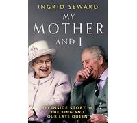 My Mother and I (Hardback) - Ingrid Seward Book