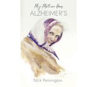 My Mother Has Alzheimer's : Am I Going Mad?