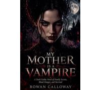 My Mother Is a Vampire