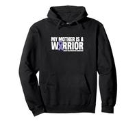 My Mother is a Warrior Chiari Malformation Awareness Pullover Hoodie