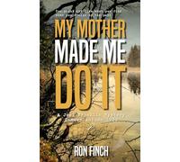 My Mother Made Me Do It: 14 (A Joel Franklin Mystery)