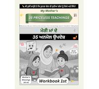 My Mother’s 35 Priceless Teachings - Workbook 1st: Mother’s Blessings (Kit 4) - A bilingual writing workbook based on the teachings heard in Grandma’s ... - Self Study Course 1 (Worldwide Edition))
