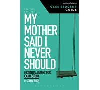 My Mother Said I Never Should GCSE Student Guide (GCSE Student Guides)