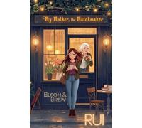 My Mother, the Matchmaker