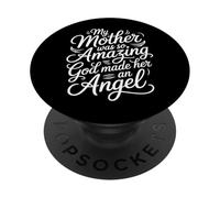 My Mother Was So Amazing God Made Her An Angel |- PopSockets Adhesive PopGrip