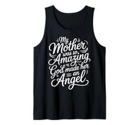 My Mother was So Amazing God Made Her an Angel |- Tank Top
