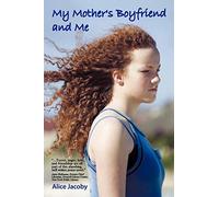 My Mother's Boyfriend and Me